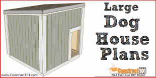 Large dog house plans - free PDF download - DIY projects at Construct101