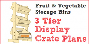 3 tier display crate plans - fruit & vegetable storage bins, PDF download.